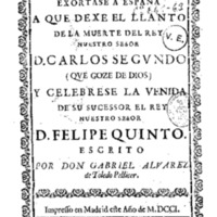 3475 - ALVAREZ DE TOLEDO, Exortase a Espana a que dexe el llanto, 1701.pdf 3475 - ALVAREZ DE TOLEDO, Exortase a Espana a que dexe el llanto, 1701.pdf